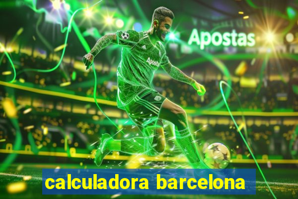 calculadora barcelona